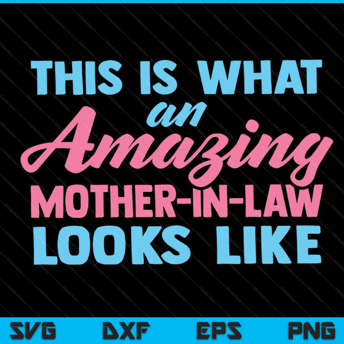 Funny Mother In Law From Daughter Mother's Day Women Gift SVG PNG Digital Printable Files