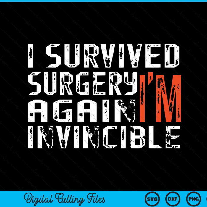 Funny Multiple Post Surgery Get Well Soon For Men Gift SVG PNG Digital Cutting File