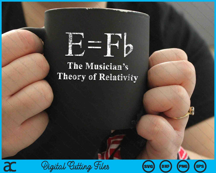 Funny Musician E equals F Flat Theory Of Relativity Joke SVG PNG Digital Cutting File