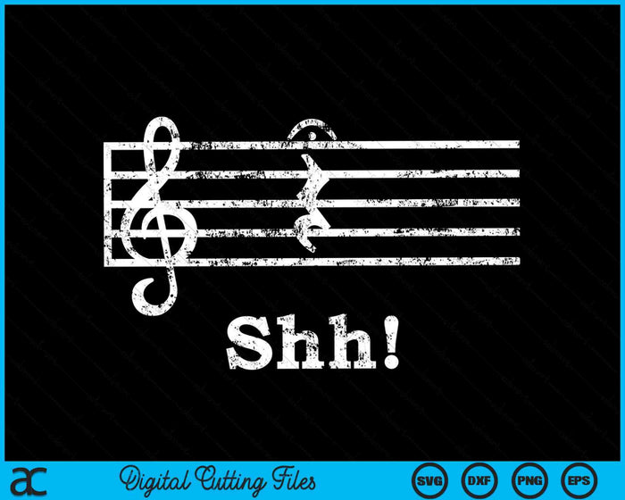 Musician Pun Shh Quarter Rest and Fermata SVG PNG Digital Cutting Files