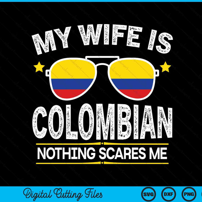 My wife is Colombian proud husband colombia heritage SVG cut file