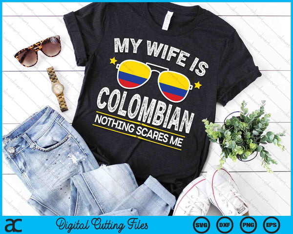 Funny My Wife Is Colombian Proud Husband Colombia Heritage SVG PNG Digital Printable Files