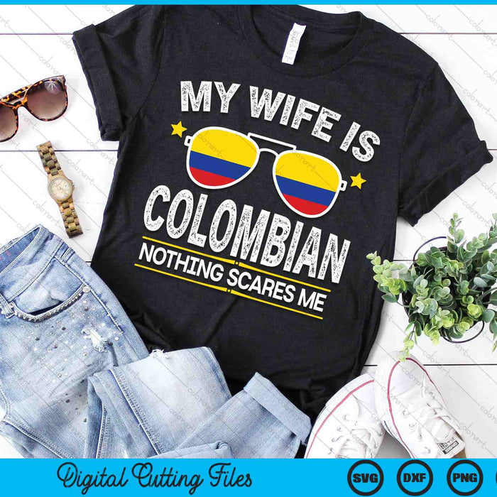 Funny My Wife Is Colombian Proud Husband Colombia Heritage SVG PNG Digital Printable Files