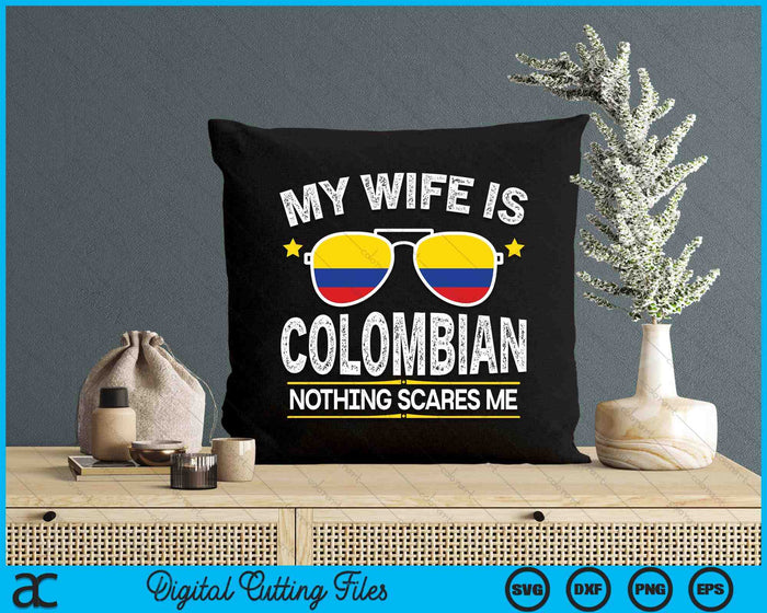 Funny My Wife Is Colombian Proud Husband Colombia Heritage SVG PNG Digital Printable Files