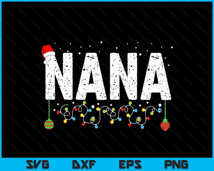 Funny Nana Merry Christmas Pajama Family Men Meme Xmas SVG PNG Digital Printable Files