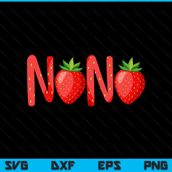 Nana strawberry summer fruit great SVG cut file
