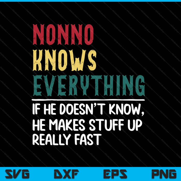 Nonno know everything Father's Day SVG cut file