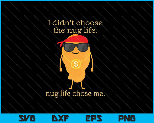 Funny Nugget SVG PNG Cutting Printable Files