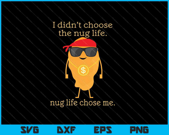 Funny Nugget SVG PNG Cutting Printable Files