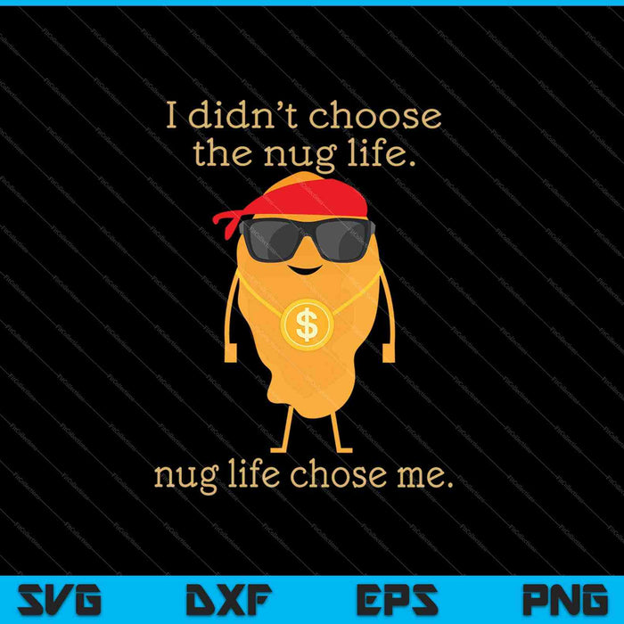 Funny Nugget SVG PNG Cutting Printable Files