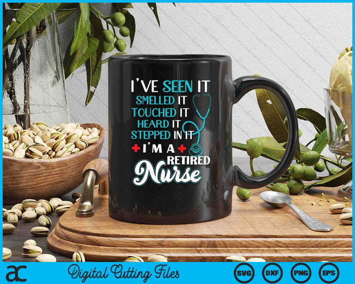 Funny Nurse Retirement Retired Nurse SVG PNG Digital Printable Files
