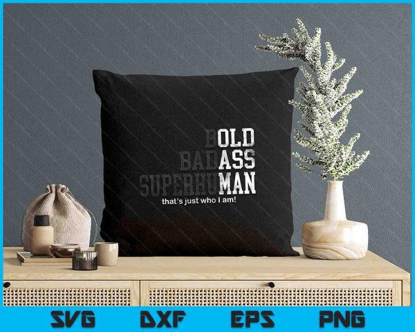 Funny Old Man Saying Gag Gift Birthday for Dad Fathers Day SVG PNG Digital Printable Files