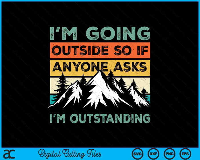 Outdoor And Camping Quote SVG PNG Digital Cutting Files