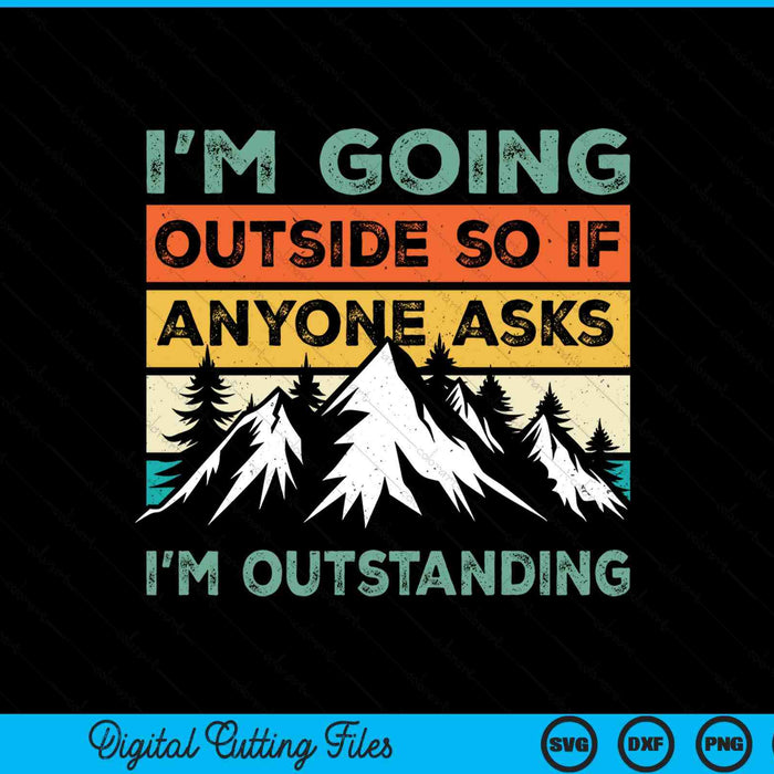 Outdoor And Camping Quote SVG PNG Digital Cutting Files