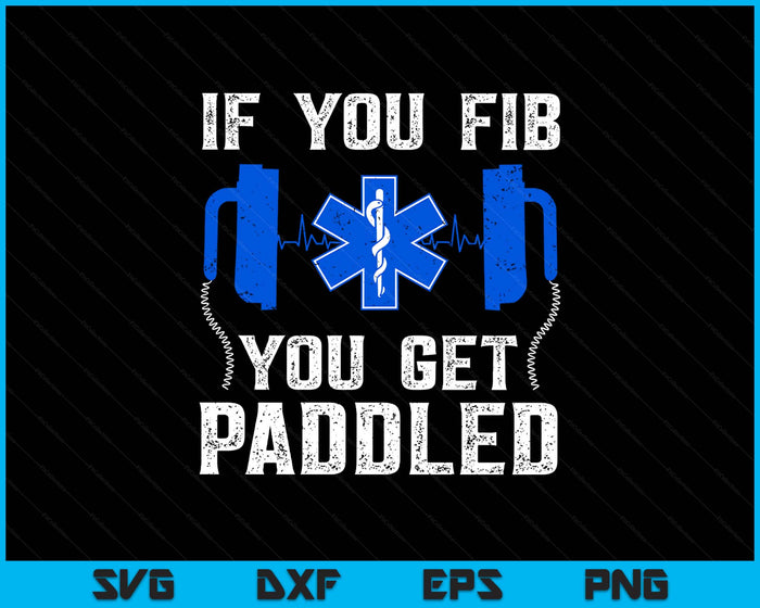 Funny Paramedic For Men Women FIB EMT ER ICU Nurse Medical SVG PNG Digital Printable Files