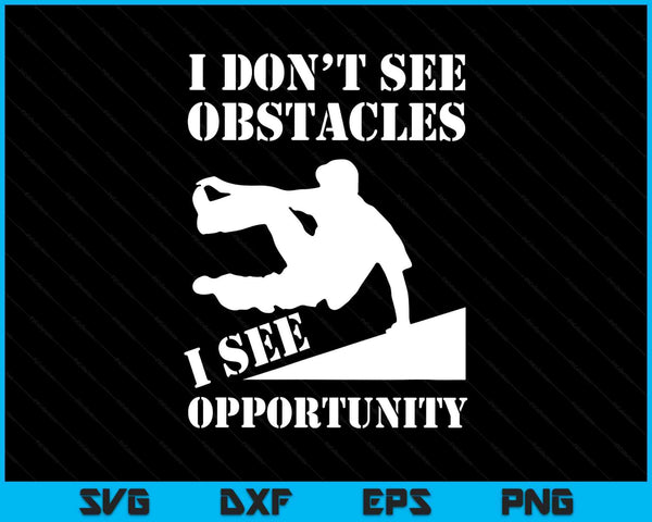 Parkour I don't see obstacles free running parkour SVG cut file