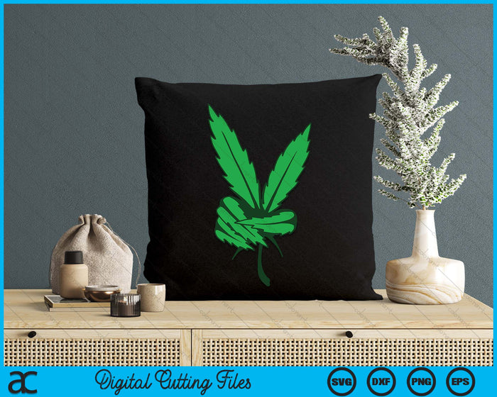 Funny Peace Hand Weed Gift Cool Marijuana Leaf Peace Sign Funny Peace Hand Weed Gift Cool Marijuana Leaf Peace Sign SVG PNG Digital Printable Files