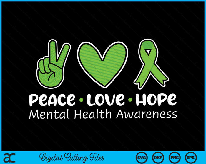 Vrede liefde hoop geestelijke gezondheid bewustzijn groen lint SVG PNG digitale snijden bestanden
