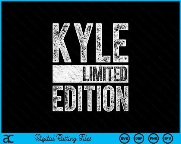 Personalized name joke kyle limited edition SVG cut file
