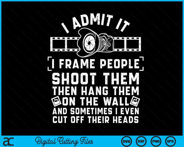 Photographer cool photography joke SVG cut file