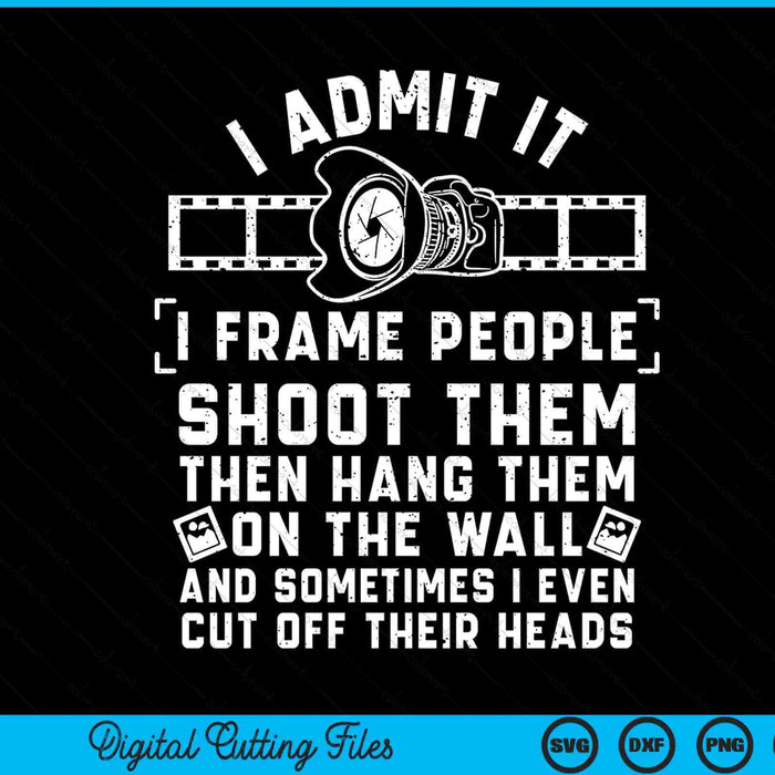 Photographer cool photography joke SVG cut file