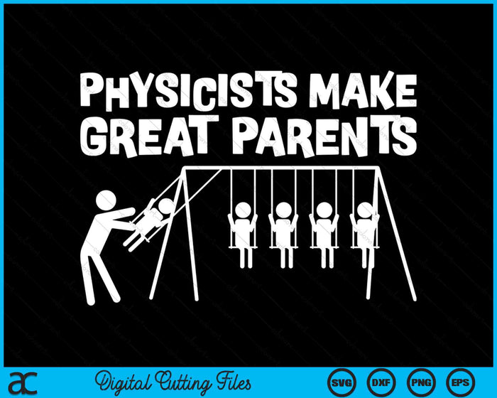 Grappige natuurkundigen maken geweldige ouders SVG PNG digitale snijbestanden