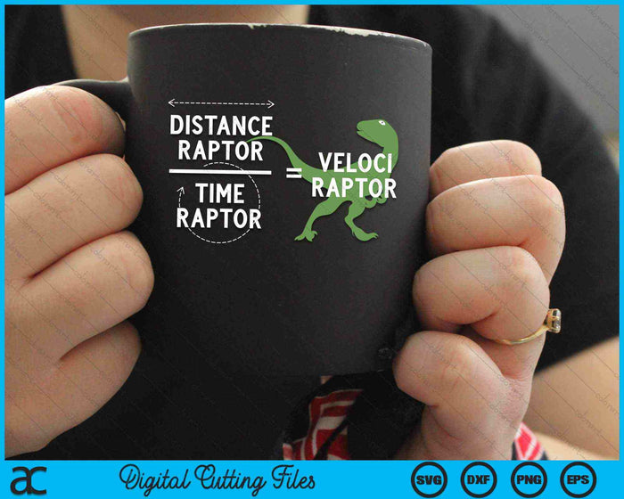 Physics Velociraptor Distance Raptor Over Time Raptor SVG PNG Digital Cutting Files