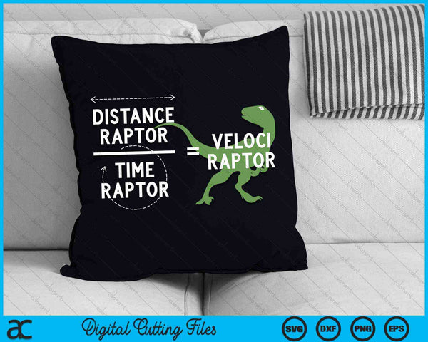 Physics Velociraptor Distance Raptor Over Time Raptor SVG PNG Digital Cutting Files