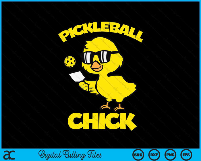 Funny Pickleball Chick Player Loves To Play SVG PNG Digital Cutting File