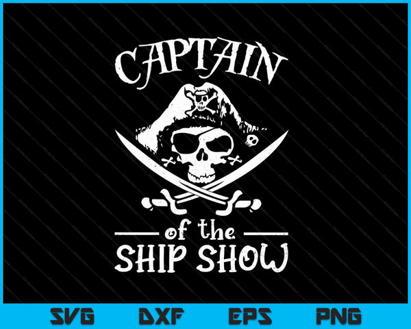 Funny Pirate design Captain Ship Show SVG PNG Cutting Printable Files