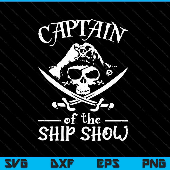 Funny Pirate design Captain Ship Show SVG PNG Cutting Printable Files