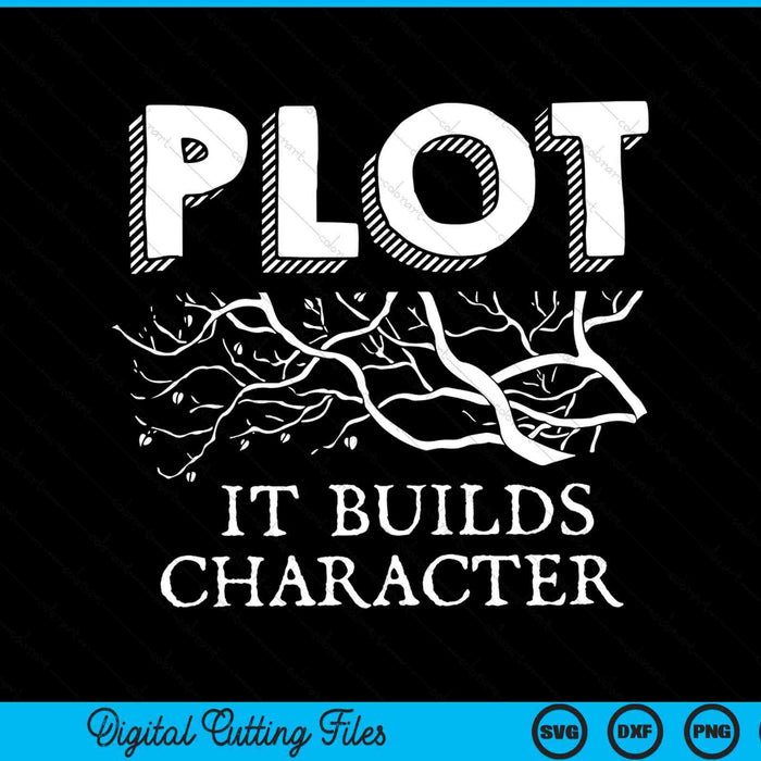 Plot it builds character book reading teacher SVG cut file