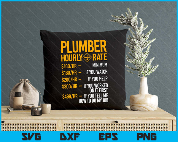 Funny Plumber Men Plumber Hourly Rate Plumber SVG PNG Digital Cutting File