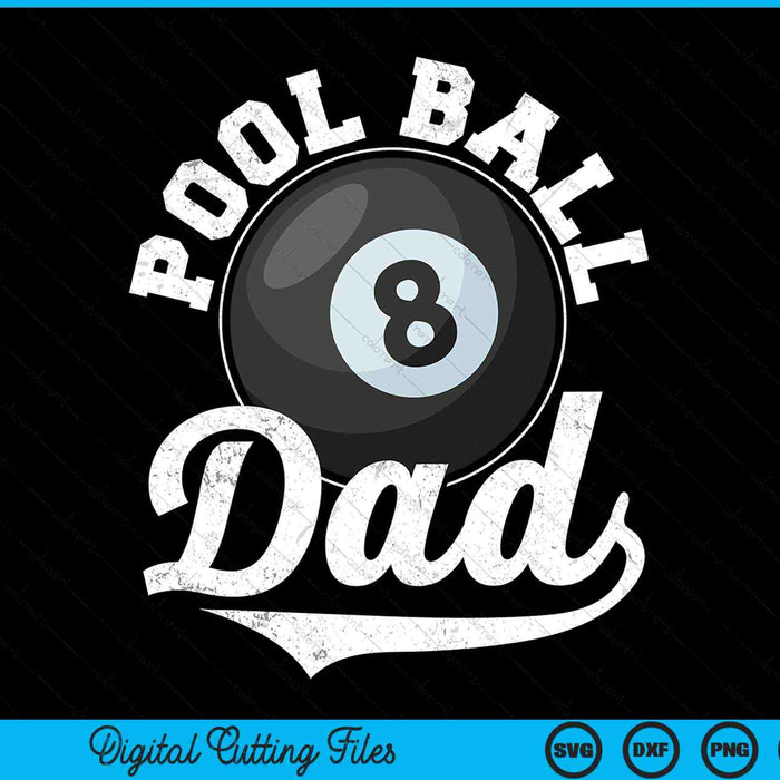 Pool ball dad sports SVG cut file