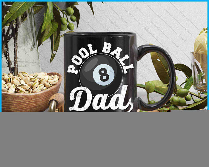 Funny Pool Ball Dad Pool Ball Sports SVG PNG Digital Cutting Files