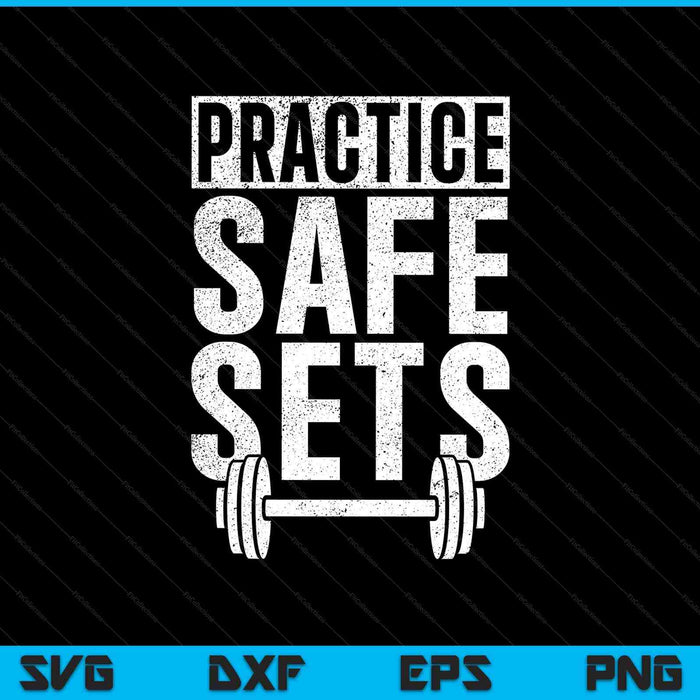 Practice safe sets weight lifting SVG cut file