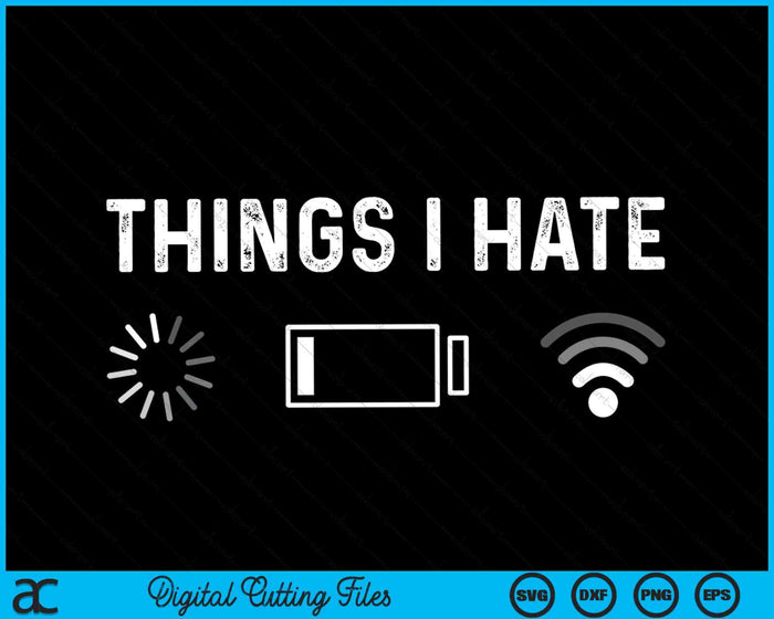 Funny Programmer Things I Hate Gamer SVG PNG Digital Cutting Files