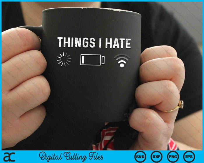 Funny Programmer Things I Hate Gamer SVG PNG Digital Cutting Files