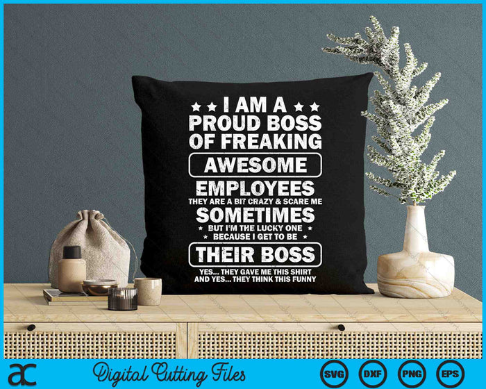 Proud Boss Employee Appreciation Funny Boss SVG PNG Digital Cutting Files