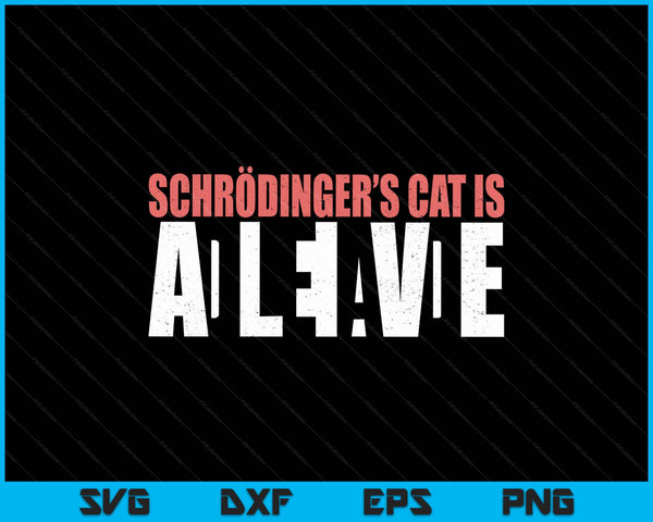 Quantum physics science teacher schrödingers cat SVG cut file