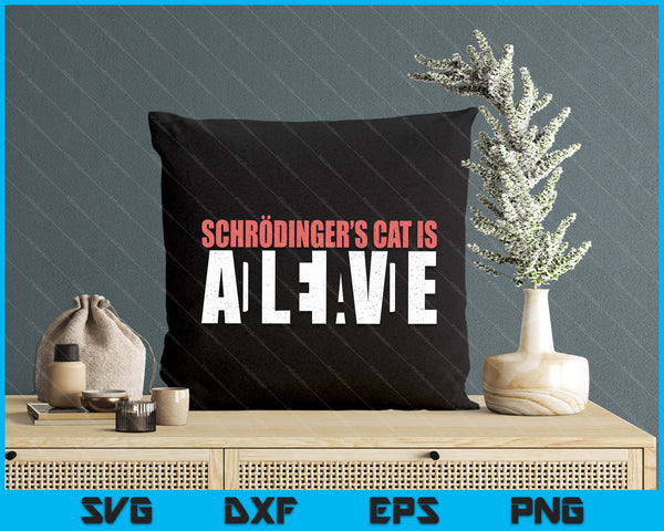 Funny Quantum Physics Gift Science Teacher Schrödingers Cat SVG PNG Digital Printable Files