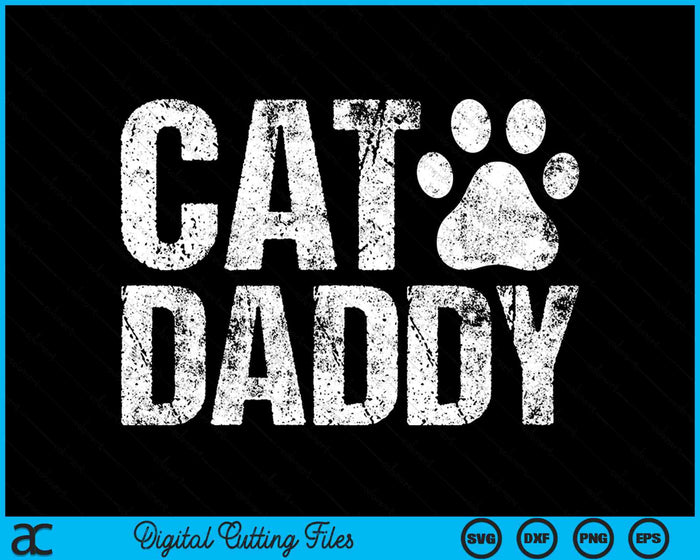 Funny Rad Cat Daddy Fathers Day SVG PNG Cutting Printable Files