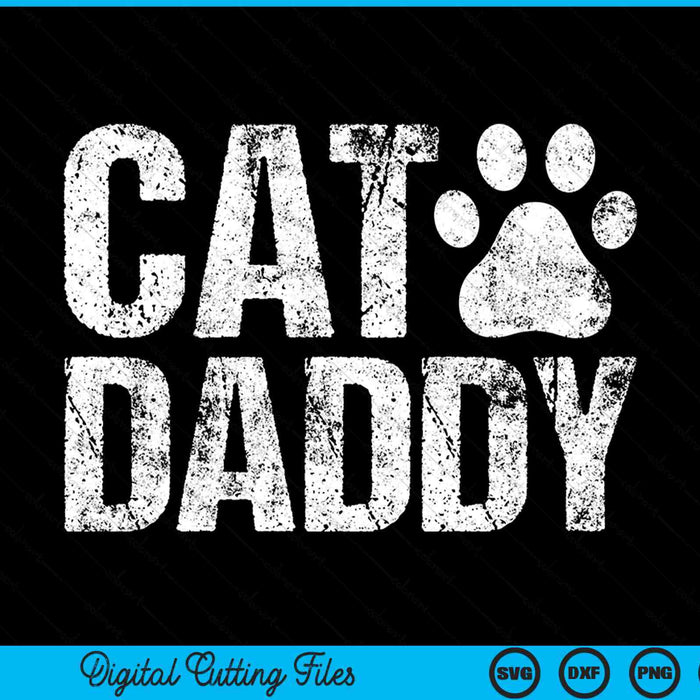 Funny Rad Cat Daddy Fathers Day SVG PNG Cutting Printable Files