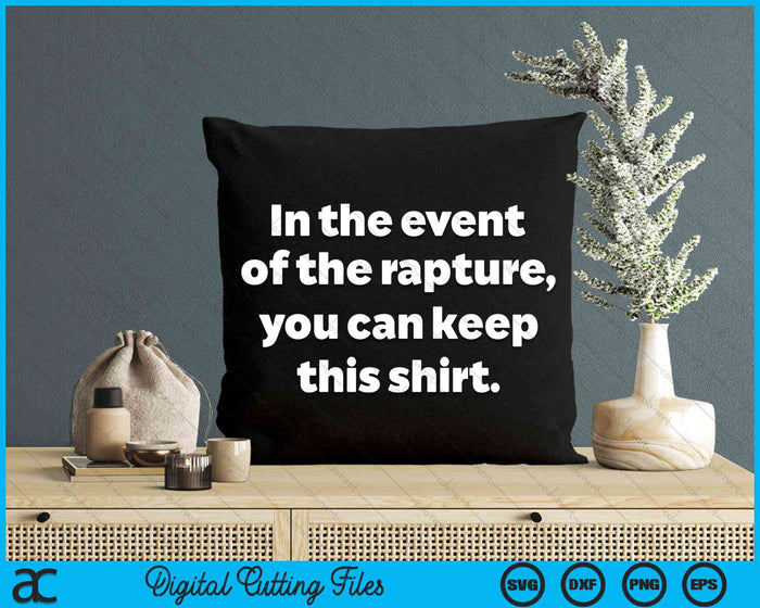 Funny Rapture Biblical End Times for Christian Second Coming SVG PNG Digital Cutting Files