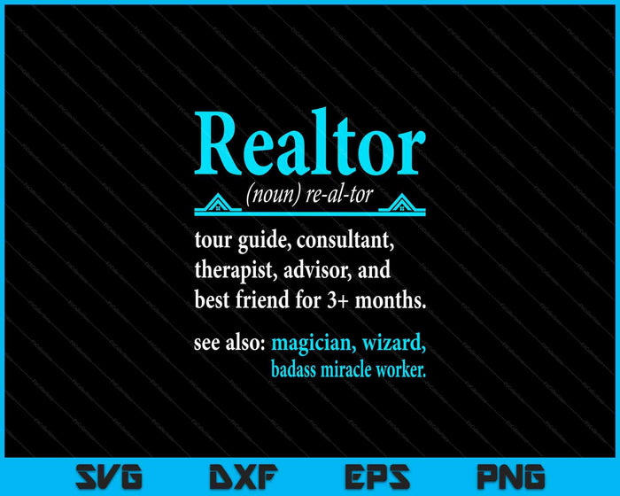 Realtor Definición Tee Realtor Life Agente de Bienes Raíces SVG PNG Archivos de Corte Digital