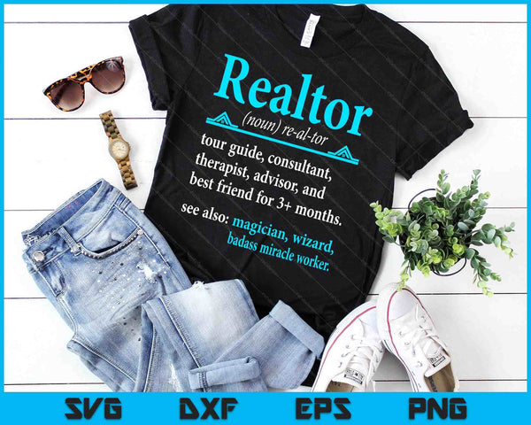 Realtor Definition Tee Realtor Life Real Estate Agent SVG PNG Digital Cutting Files
