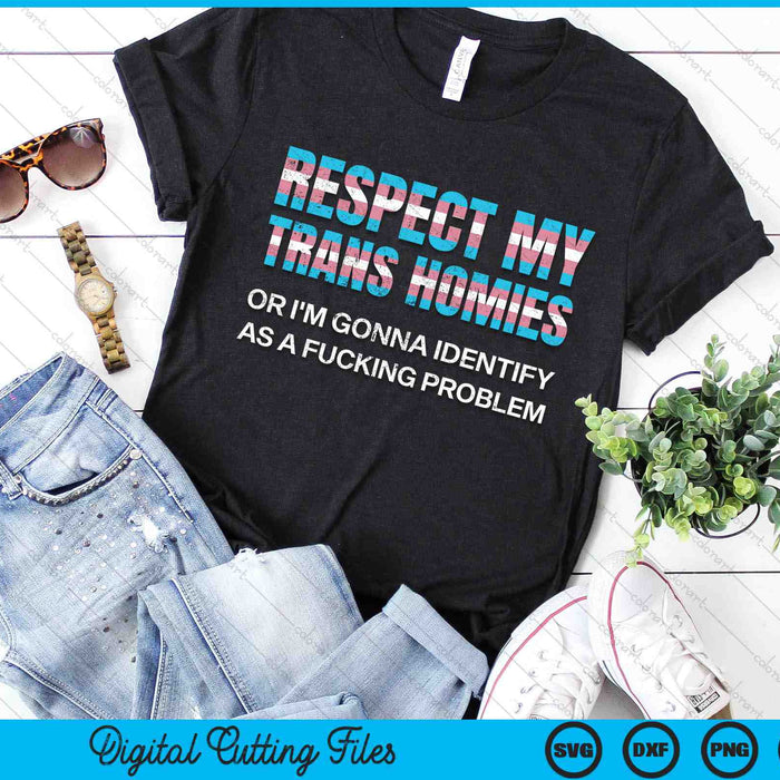 Respecteer mijn Trans Homies Gay Pride Month LGBTQ-gelijkheid SVG PNG digitale snijbestanden