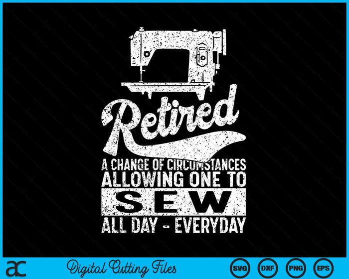 Retired Definition Sewing Quilting Retirement SVG PNG Digital Cutting Files