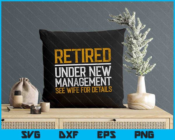 Funny Retired Husband Retirement SVG PNG Digital Printable Files