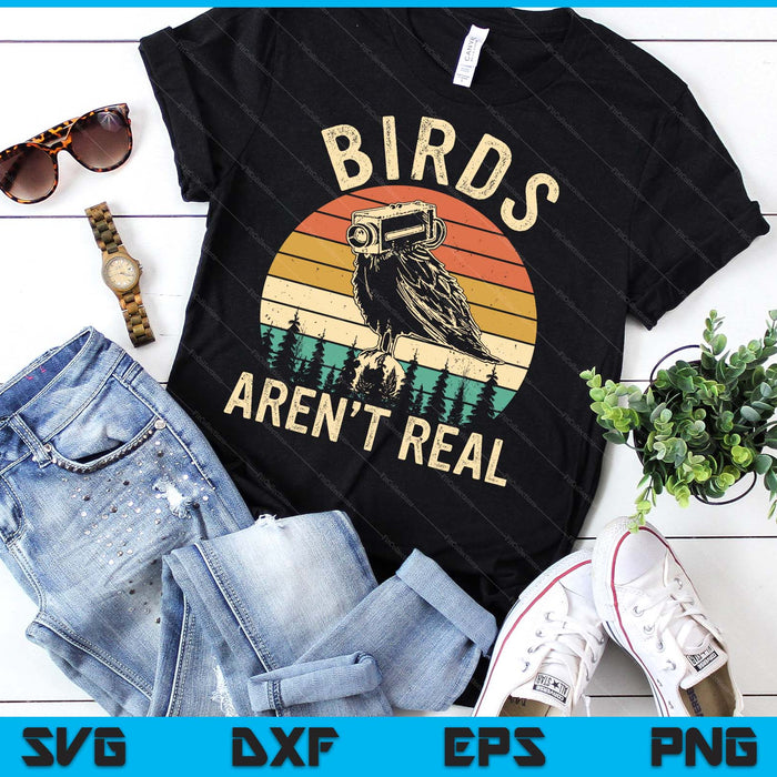 Funny Retro Vintage Birds Aren't Real Birds Spies SVG PNG Digital Printable Files